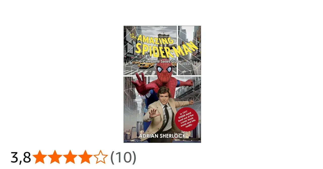Guía completa de The Amazing Spider-Man. Spiderman irrumpe del cómic a la realidad.